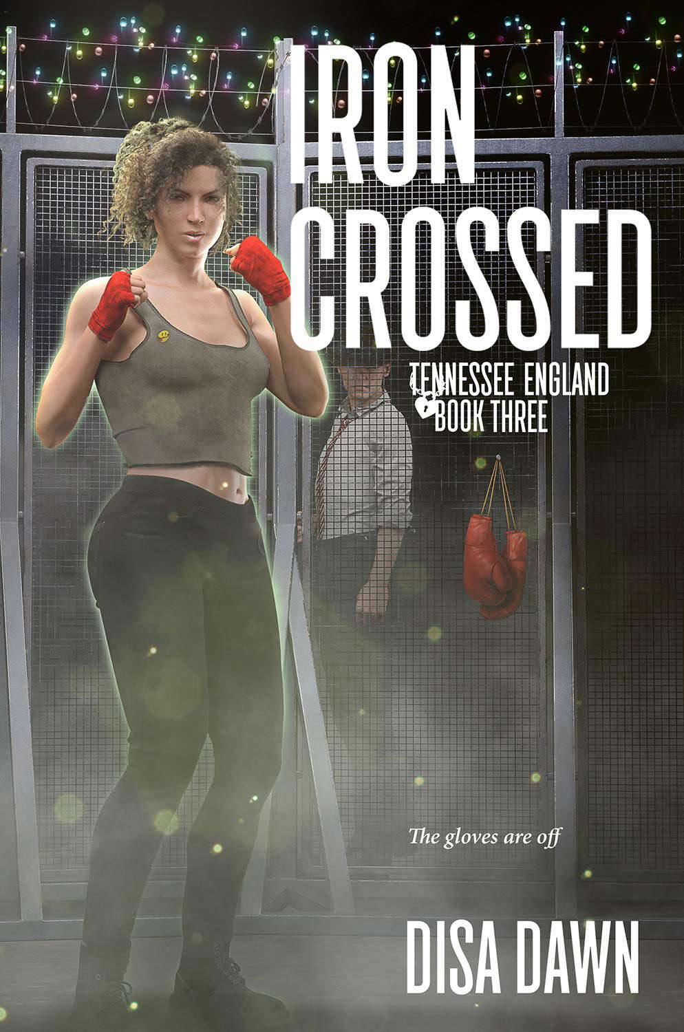 Iron Crossed: A Tennessee England Supernatural Novel poster