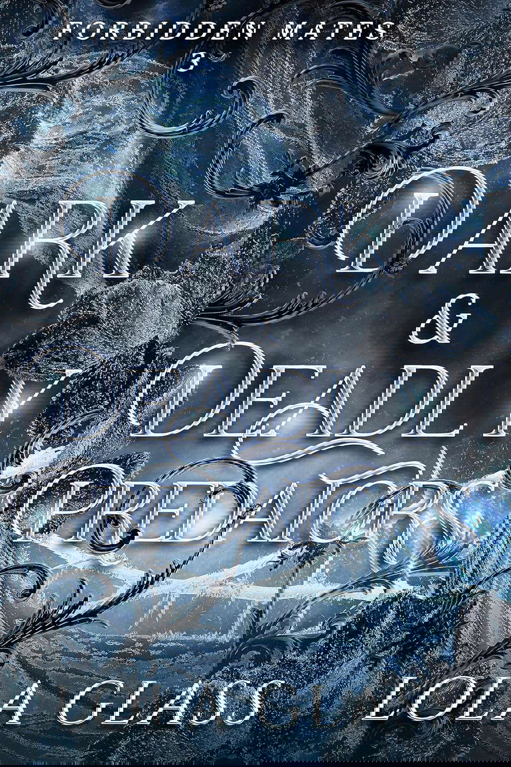 Dark & Deadly Predators (Forbidden Mates) poster