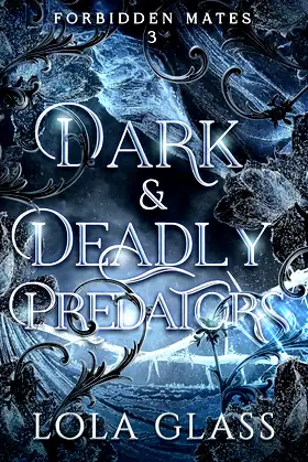 Dark & Deadly Predators (Forbidden Mates) poster