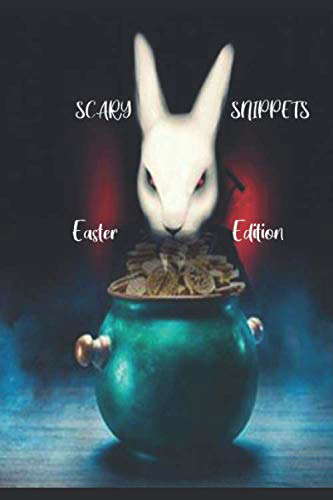 Scary Snippets: Easter Edition poster
