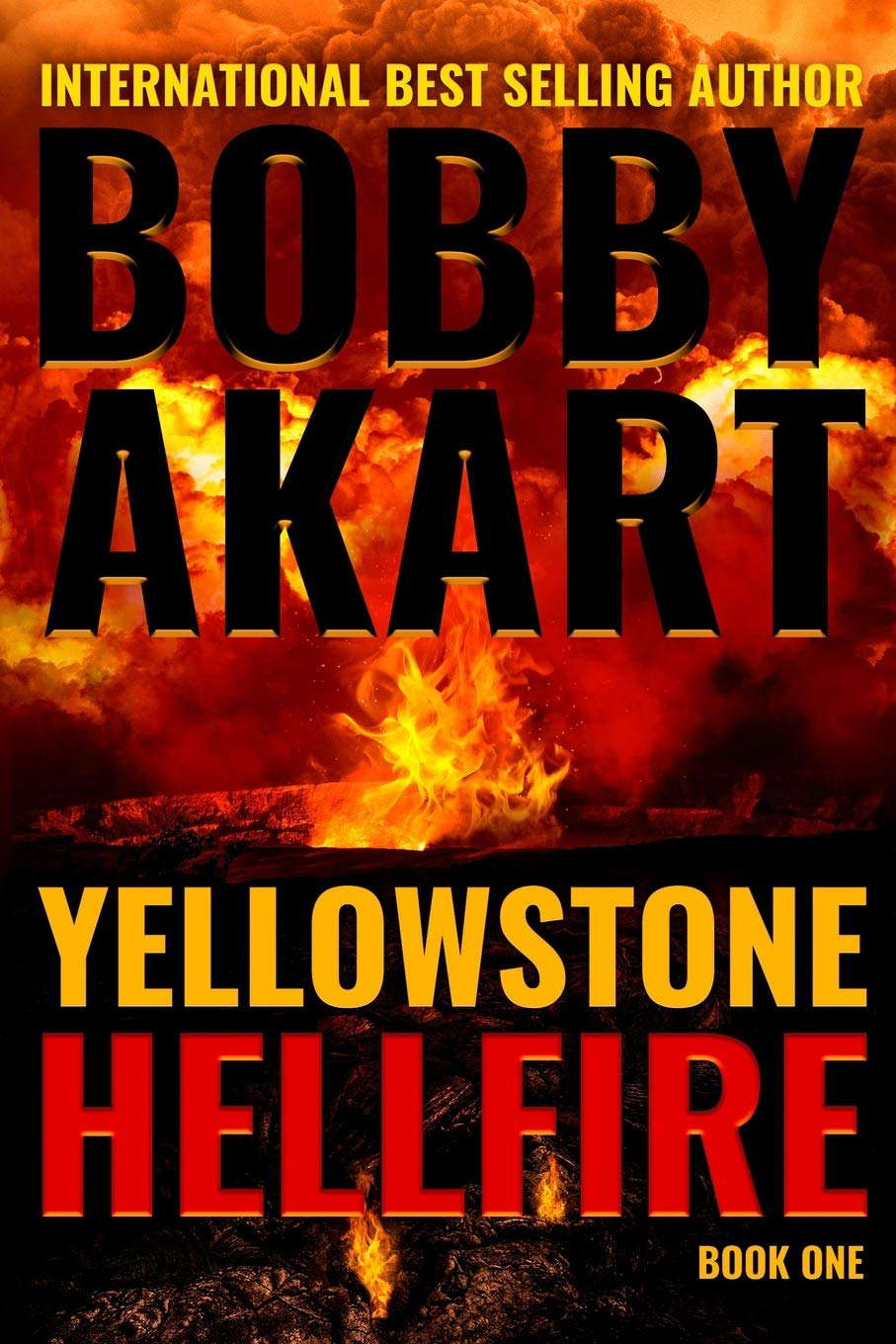 Yellowstone: Hellfire: A Survival Thriller (The Yellowstone Series) poster