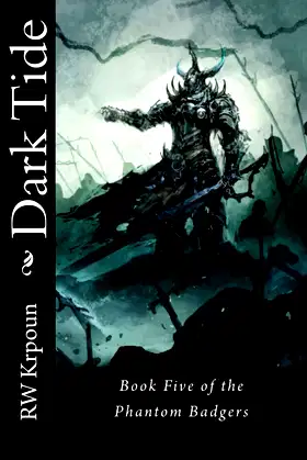 Dark Tide: Book Five of the Phantom Badgers poster