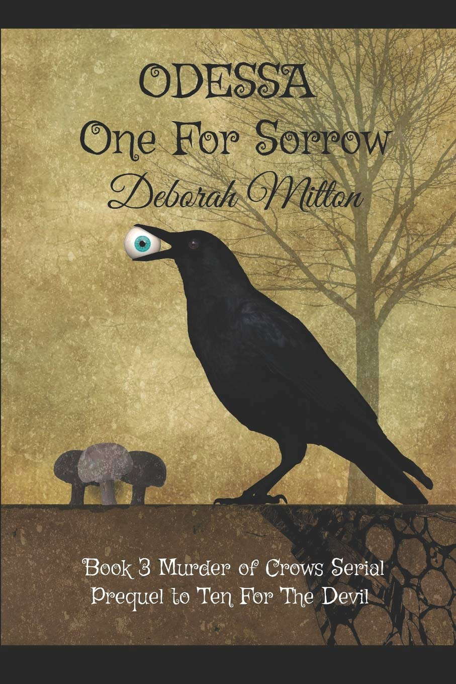 Odessa One For Sorrow (Book 3 Murder of Crows Serial) poster