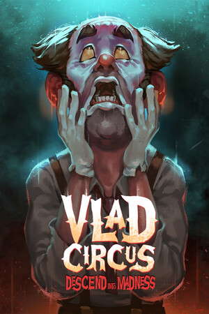 Vlad Circus: Descend Into Madness poster