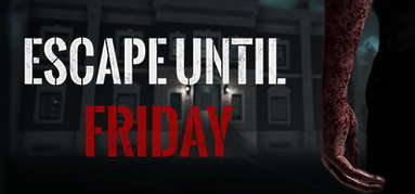 Escape until Friday capsule