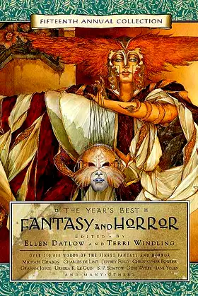 The Year's Best Fantasy and Horror: Fifteenth Annual Collection poster