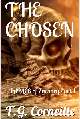 THE CHOSEN: FABLES of Zachary - vol I poster