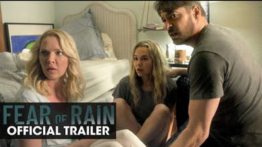 Fear of Rain (2021 Movie) Official Teaser Trailer – Katherine Heigl, Harry Connick Jr. poster