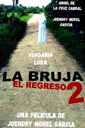 La Bruja 2: El Regreso poster