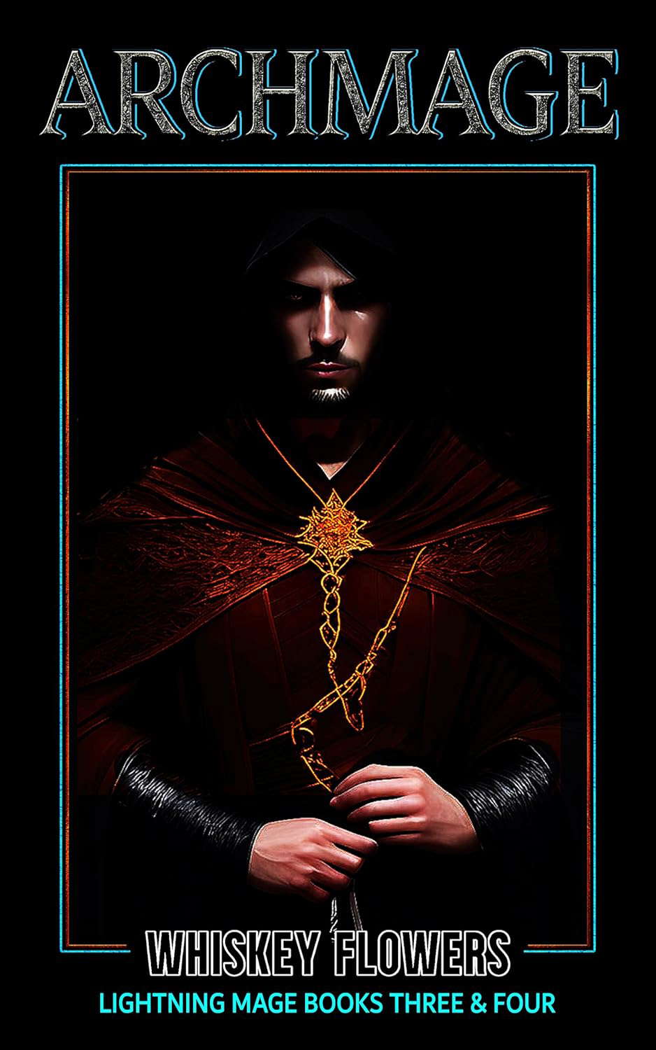 The Archmage: Books 3 and 4 of The Lightning Mage poster