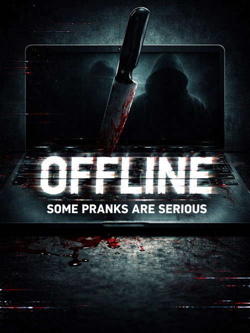 Offline: Some Pranks Are Serious poster