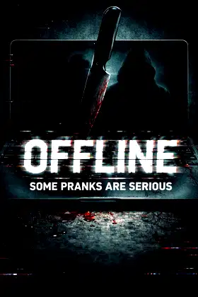 Offline: Some Pranks Are Serious poster
