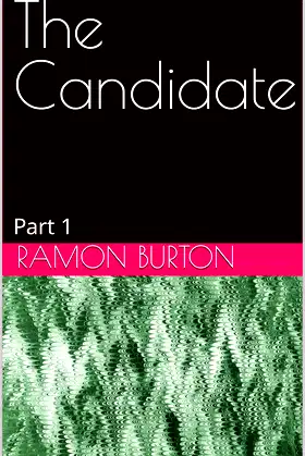 The Candidate: Part 1 poster