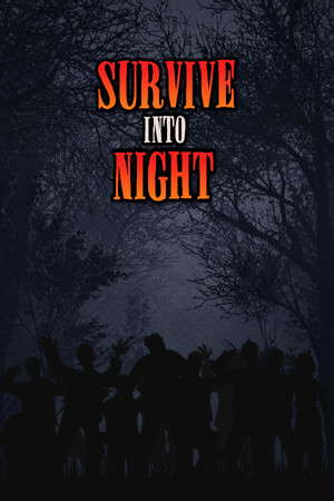 Survive Into Night poster