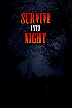 Survive Into Night poster