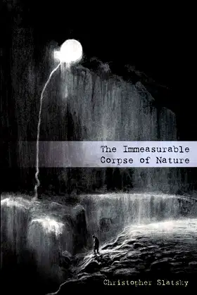 The Immeasurable Corpse of Nature poster