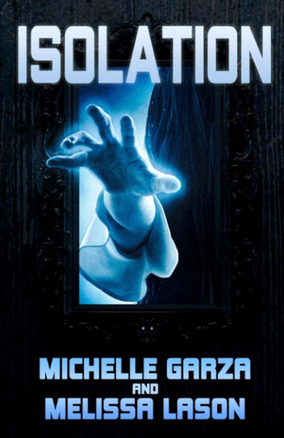 Isolation (Crossroad Press Ladies of Horror) poster