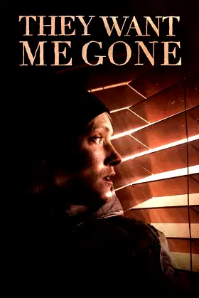 They Want Me Gone poster