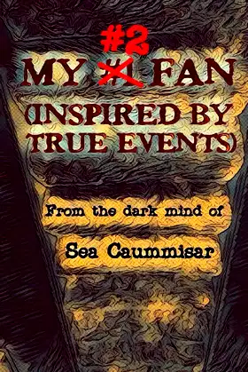My #2 Fan (Inspired by True Events) (My Fan) poster