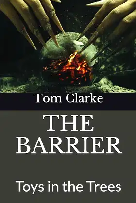 THE BARRIER: Toys in the Trees poster
