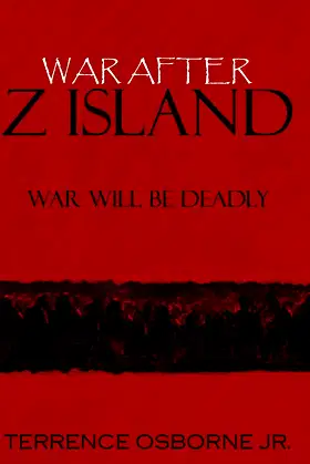 War after Z Island: War will be Deadly poster