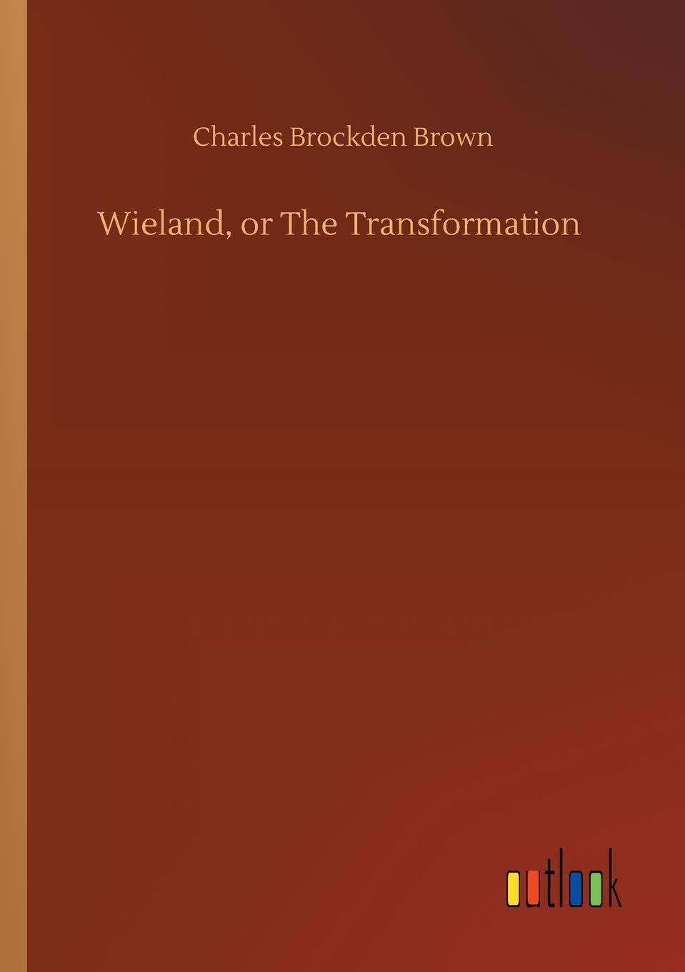 Wieland, or The Transformation poster
