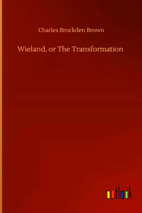 Wieland, or The Transformation poster
