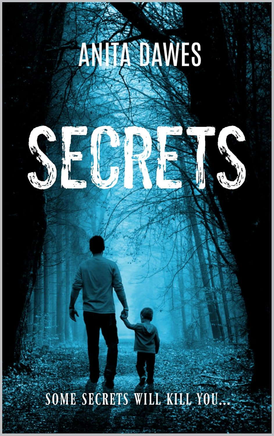 Secrets: Some Secrets will Kill you poster