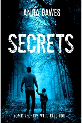 Secrets: Some Secrets will Kill you poster