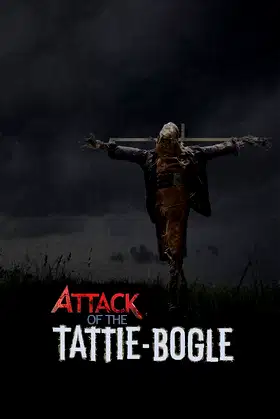 Attack of the Tattie-Bogle poster