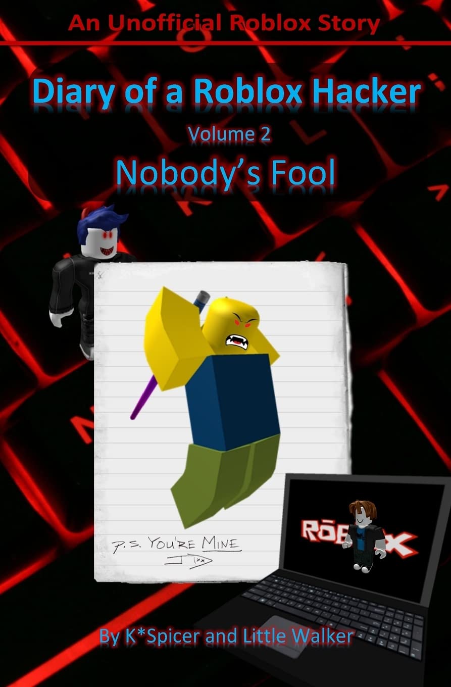 Diary of a Roblox Hacker 2: Nobody's Fool (Roblox Hacker Diaries) poster