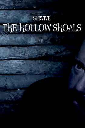 Survive the Hollow Shoals poster