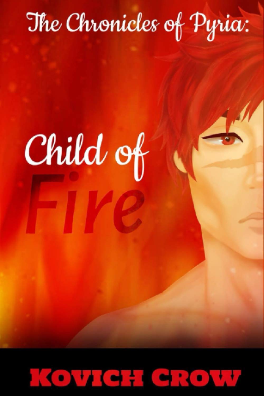 The Chronicles of Pyria: Child of Fire (Fables of Pyria) poster