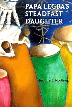 Papa Legba’s Steadfast Daughter poster
