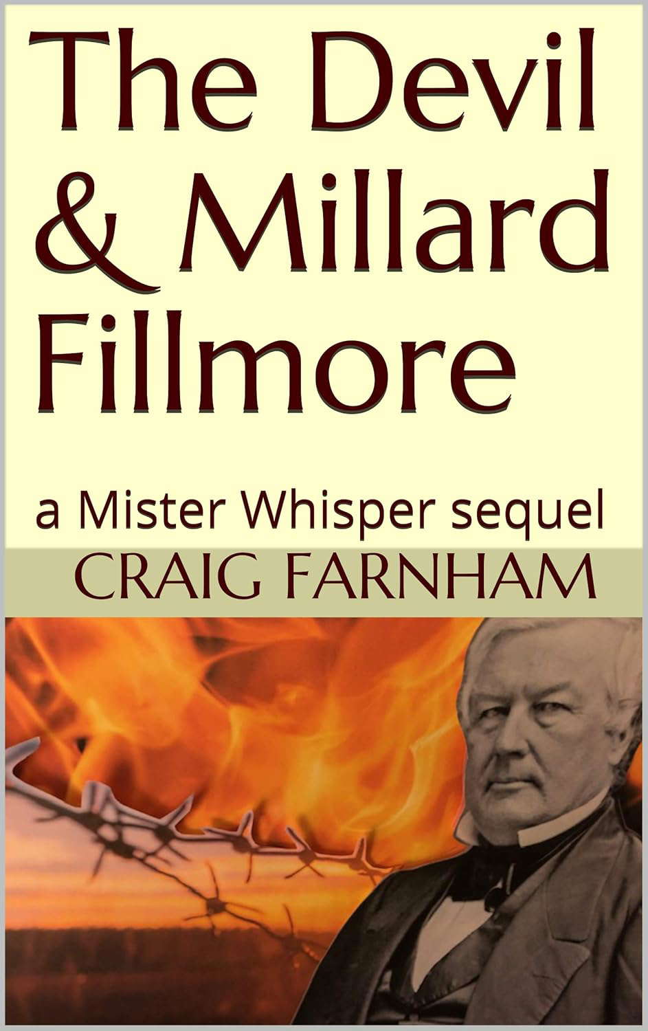 The Devil & Millard Fillmore: a Mister Whisper sequel poster