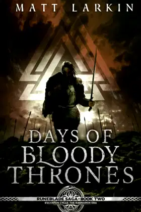 Days of Bloody Thrones (Runeblade Saga) poster