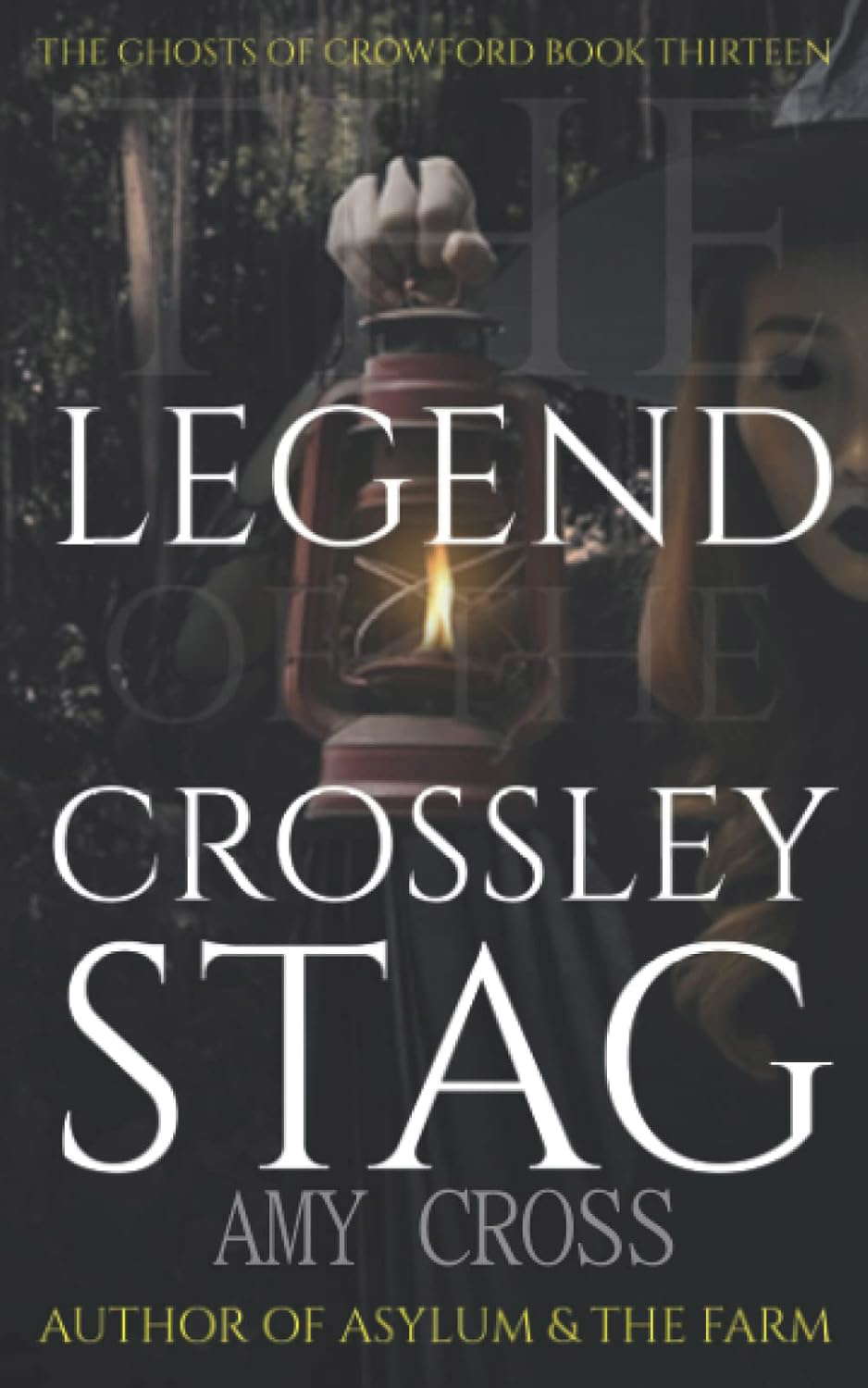 The Legend of the Crossley Stag (The Ghosts of Crowford) poster