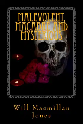 Malevolent, Macabre and Mysterious (Red Kite Pocket Horror) poster