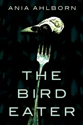 The Bird Eater poster