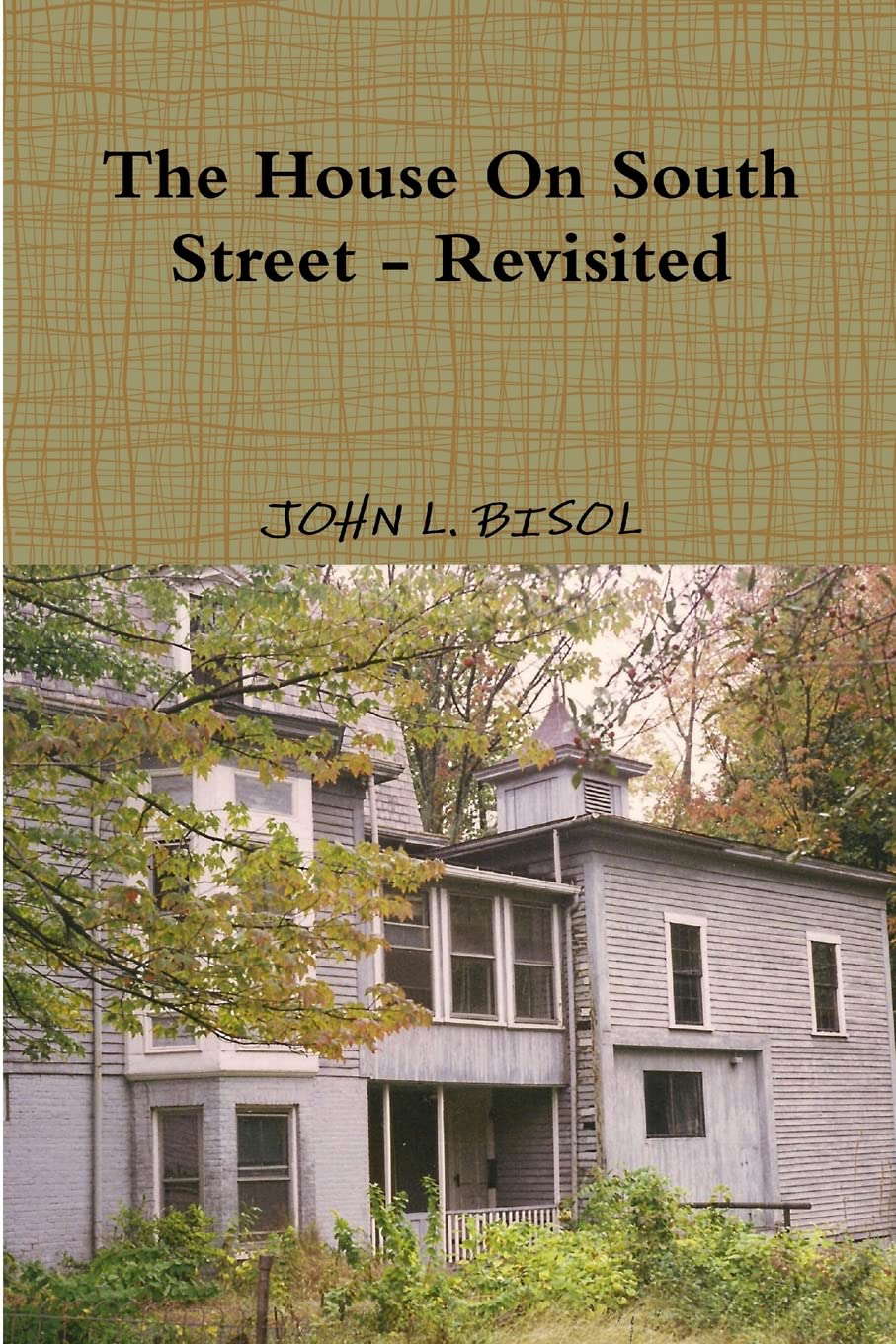 The House On South Street - Revisited poster
