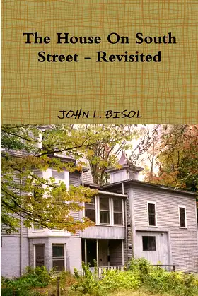 The House On South Street - Revisited poster