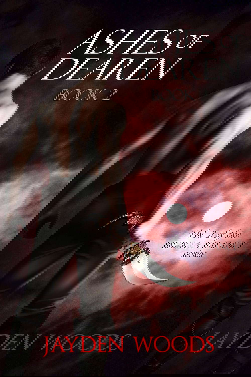 Ashes of Dearen: Book 2 (Broken Balance) poster
