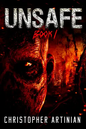 Unsafe: Book 1 of the Post-Apocalyptic Zombie Horror series poster