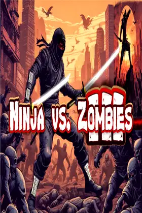 Ninja Vs. Zombies 3 poster