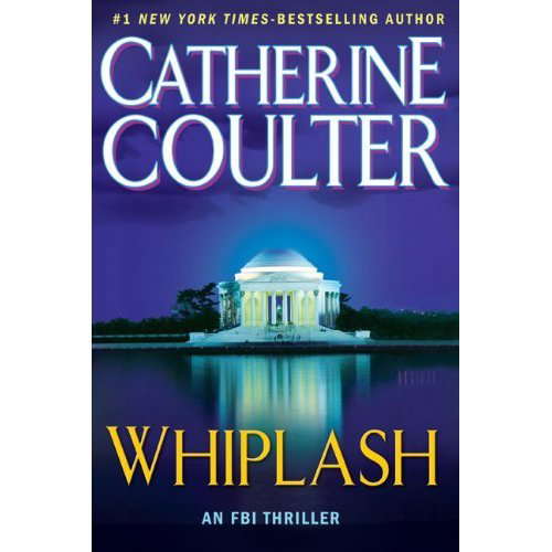 Whiplash (An FBI Thriller) by Catherine Coulter book club poster