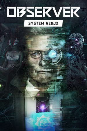 Observer: System Redux poster