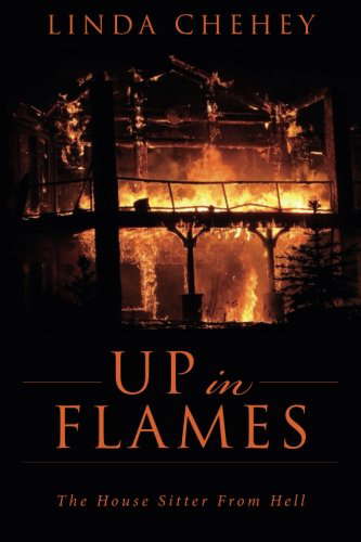 Up in Flames: The House Sitter From Hell poster
