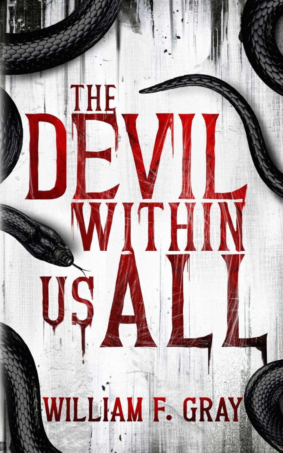 The Devil Within Us All: A Novel poster