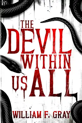 The Devil Within Us All: A Novel poster