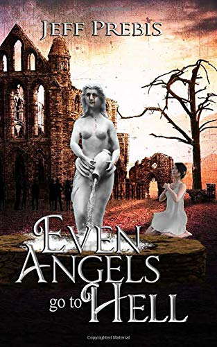 Even Angels Go To Hell poster